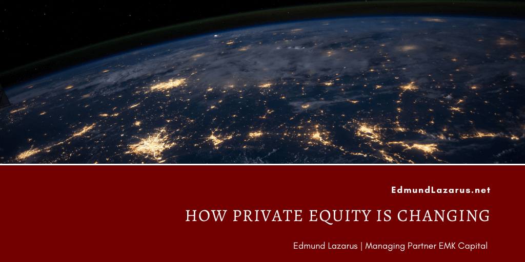 How Private Equity Is Changing