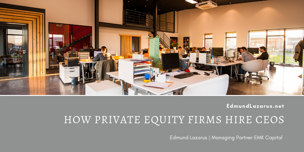 Edmund Lazarus How Private Equity Firms Hire Ceos